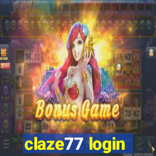 claze77 login